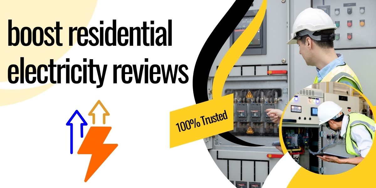 boost residential electricity reviews