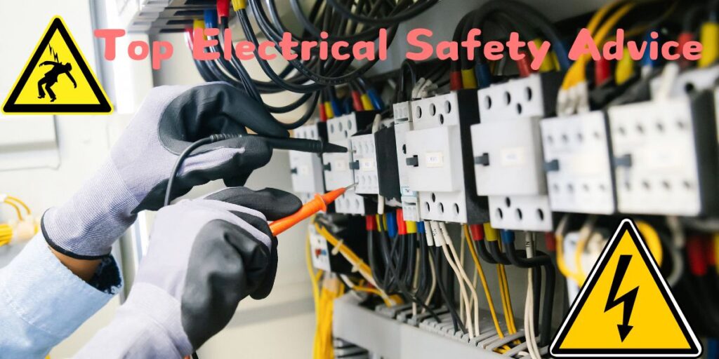 Top Electrical Safety Advice