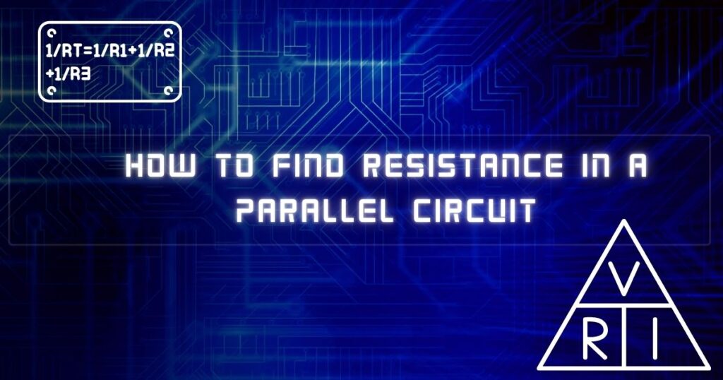 Resistance in a Parallel Circuit